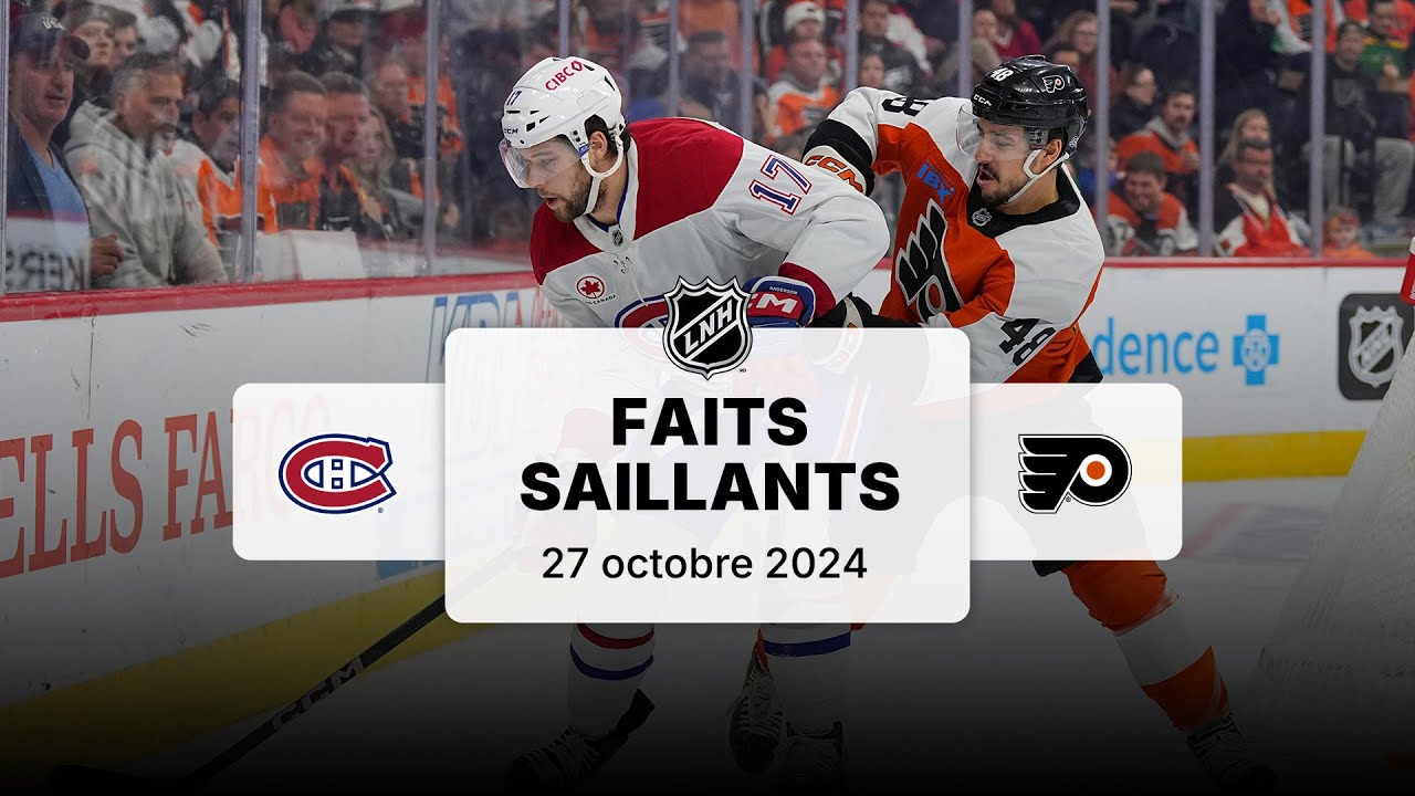 Canadiens vs Flyers | Faits saillants