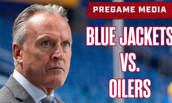 BLUE JACKETS vs. OILERS 😤 Head Coach Dean Evason Previews the Matchup 💥💥💥| Pregame Media