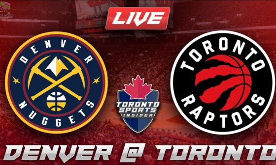 Denver Nuggets vs Toronto Raptors LIVE Stream Game Audio | NBA LIVE Stream Gamecast & Chat