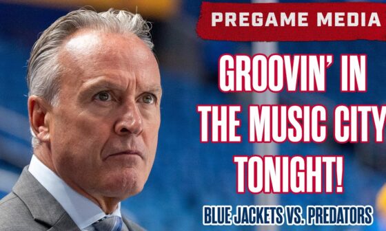 GROOVIN’ IN THE MUSIC CITY TONIGHT! 🤠 Columbus Blue Jackets vs. Nashville Predators | Pregame Media