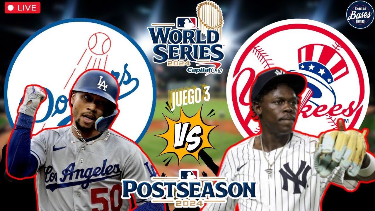 🚨 EN VIVO: Serie Mundial 2024 - Yankees vs Dodgers | Juego 3 - Análisis y Reacciones ⚾🔥