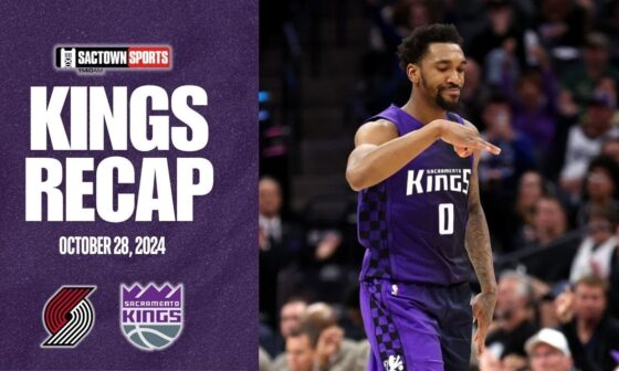 Kings vs. Blazers recap: 10/28