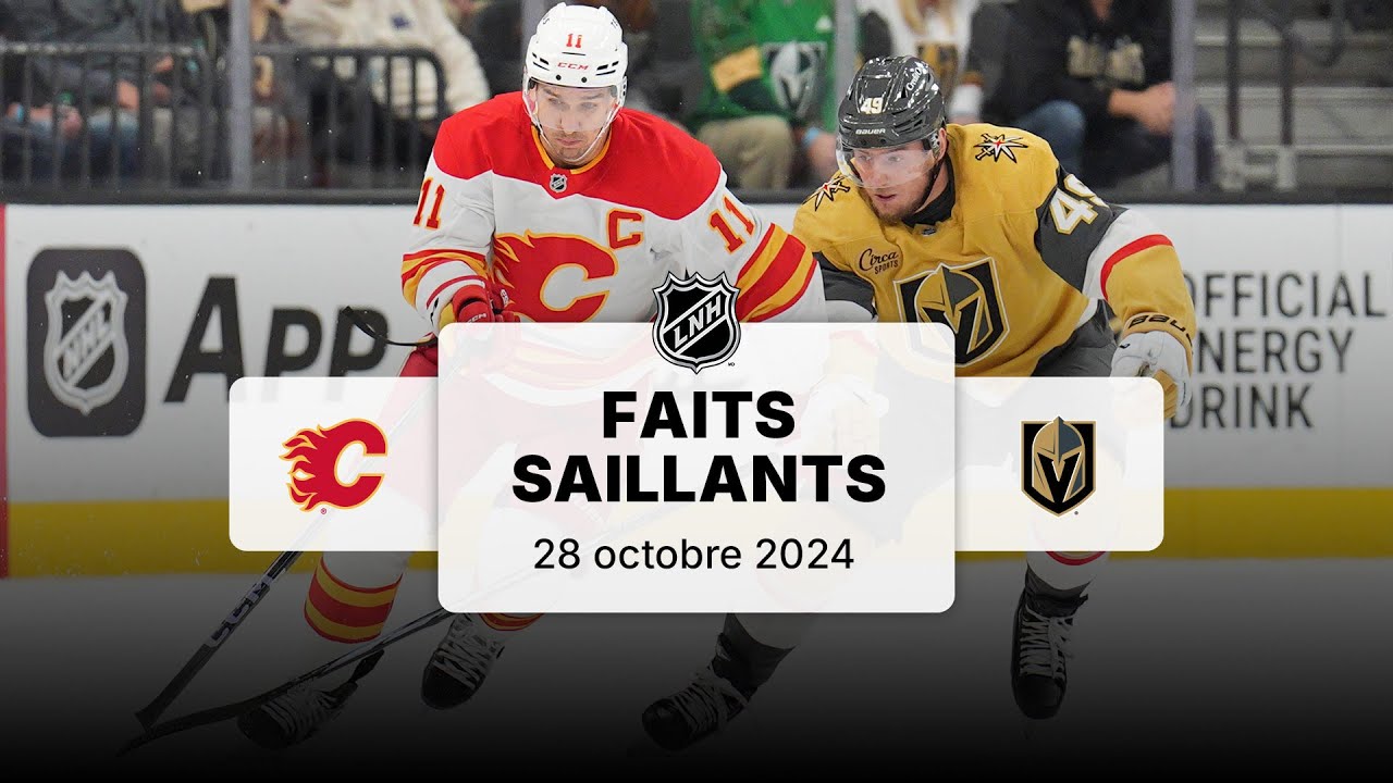 Flames vs Golden Knights | Faits saillants