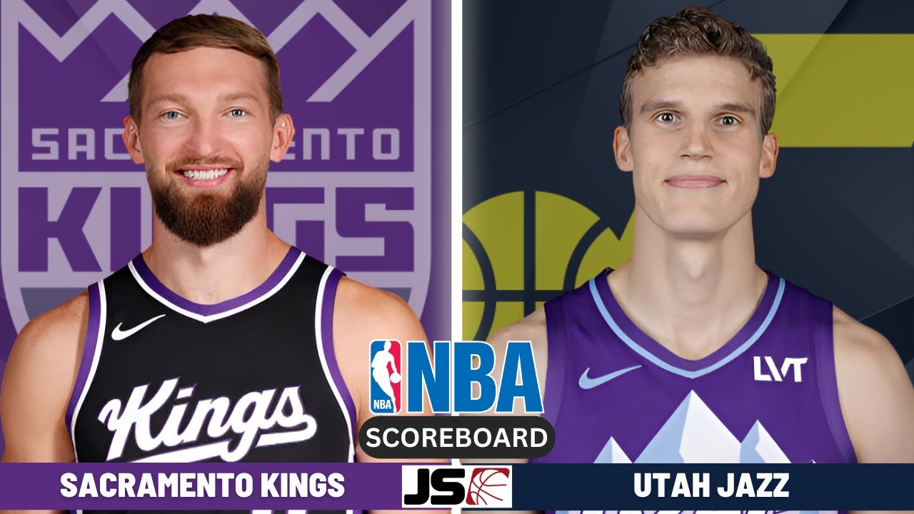 Sacramento Kings vs Utah Jazz | NBA Live Scoreboard 2024