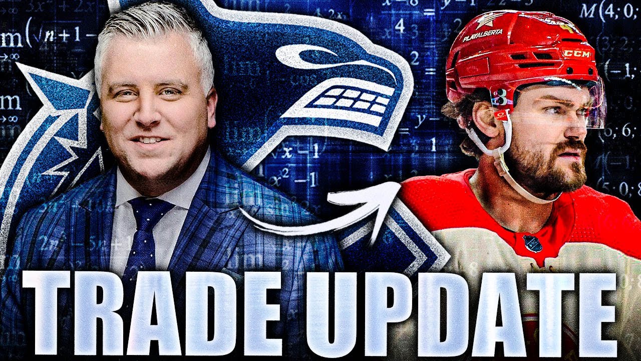 FRANK SERAVALLI GIVES HUGE CANUCKS TRADE UPDATE: VANCOUVER TARGETS?