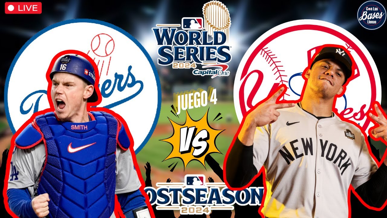 🚨 EN VIVO: Serie Mundial 2024 - Yankees vs Dodgers | Juego 4 - Análisis y Reacciones ⚾🔥