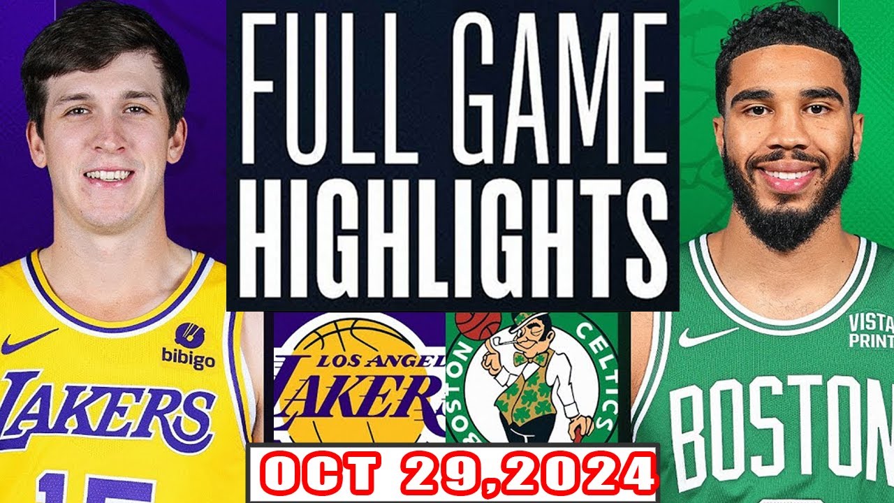 Los Angeles Lakers  Vs Boston Celtics FULL GAME Highlights Oct 29,2024 NBA Season