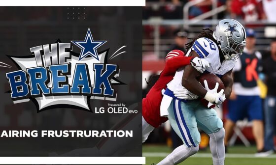 Cowboys Break: Airing Frustration | Dallas Cowboys 2024