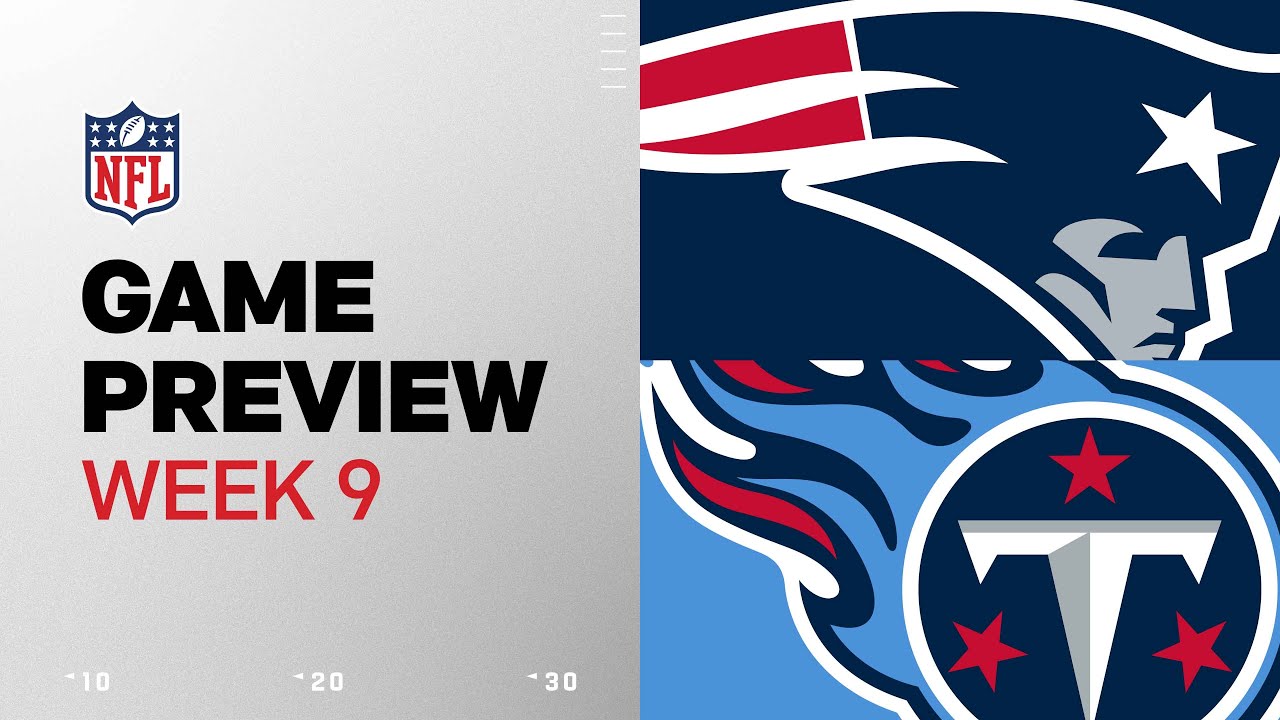 New England Patriots vs. Tennessee Titans | 2024 Week 9 Game Preview