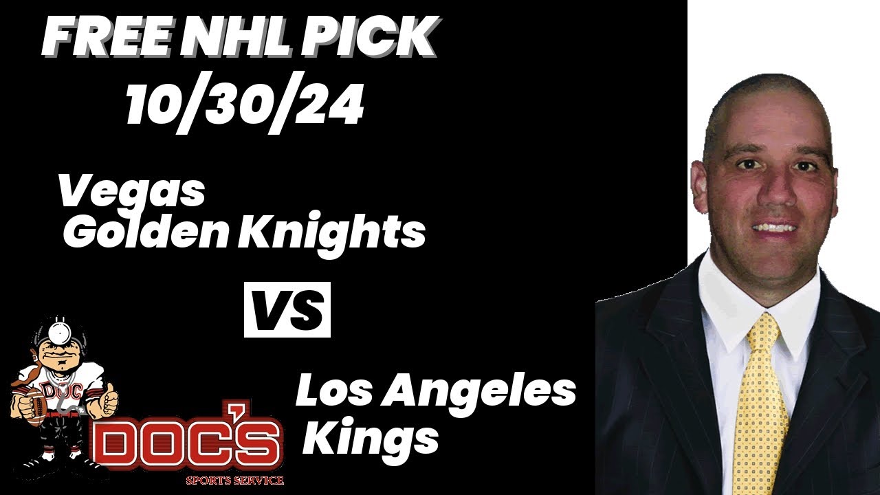 NHL Pick - Vegas Golden Knights vs Los Angeles Kings Prediction, 10/30/2024 Free Best Bets & Odds