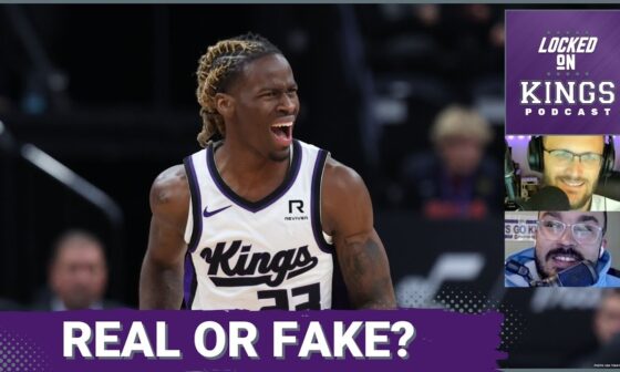 What's Real or Fake About the Sacramento Kings' Start to the Season | Locked On Kings