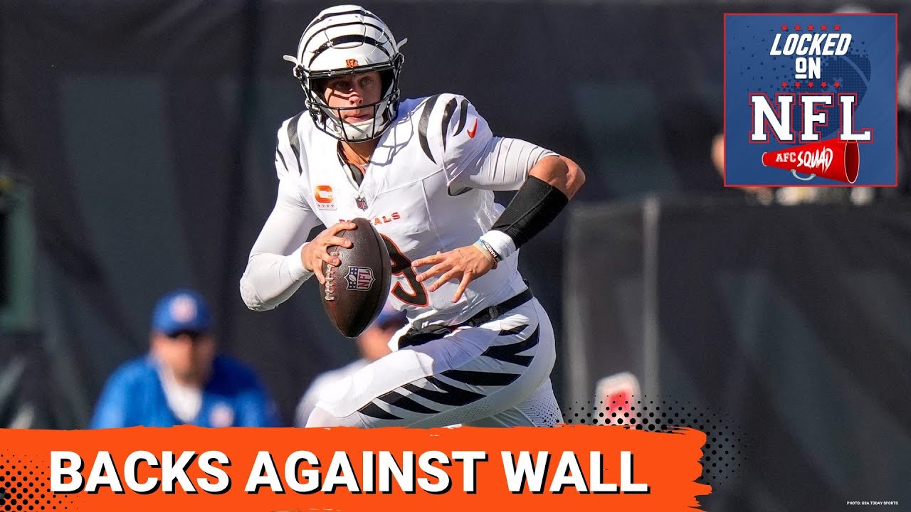 Cincinnati Bengals Backs Against The Wall For Rest Of Season | AFC Squad