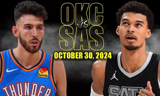 San Antonio Spurs vs Oklahoma City Thunder Full Game Highlights - October 30  | 2024-25 NBA Season