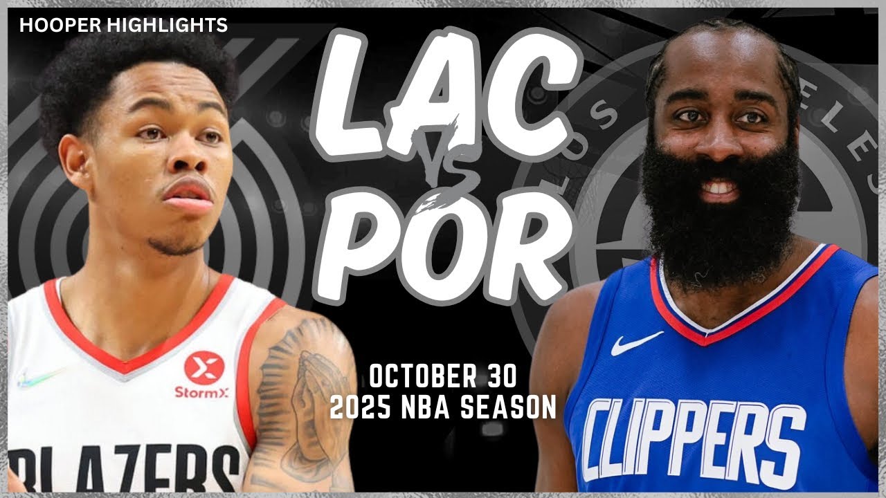 LA Clippers vs Portland Trail Blazers Full Game Highlights | Oct 30 | 2025 NBA Season