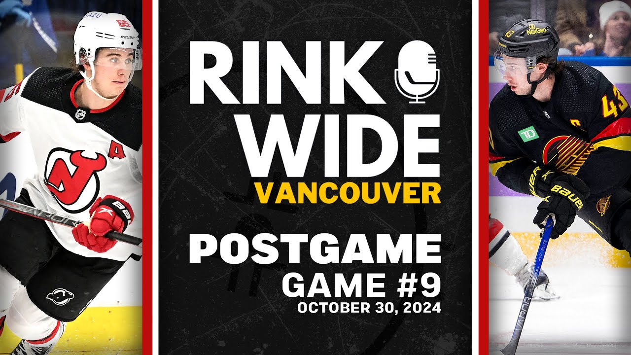 RINK WIDE POST-GAME: Vancouver Canucks vs New Jersey Devils |  Game 9 - Oct. 30, 2024