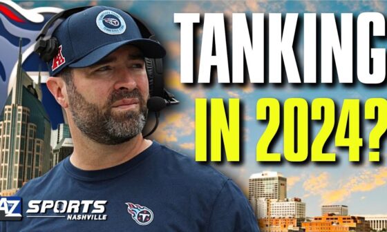 Titans reflect on Tanking, NFL Draft position vs finishing the 2024 season strong