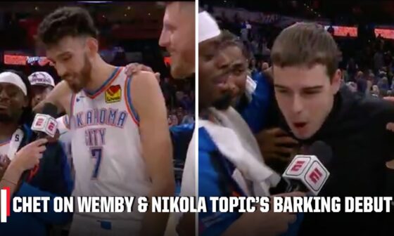 Chet Holmgren reacts to TAKING DOWN Wemby 😤 + Nikola Topic's BARKING DEBUT 🐶 | NBA on ESPN