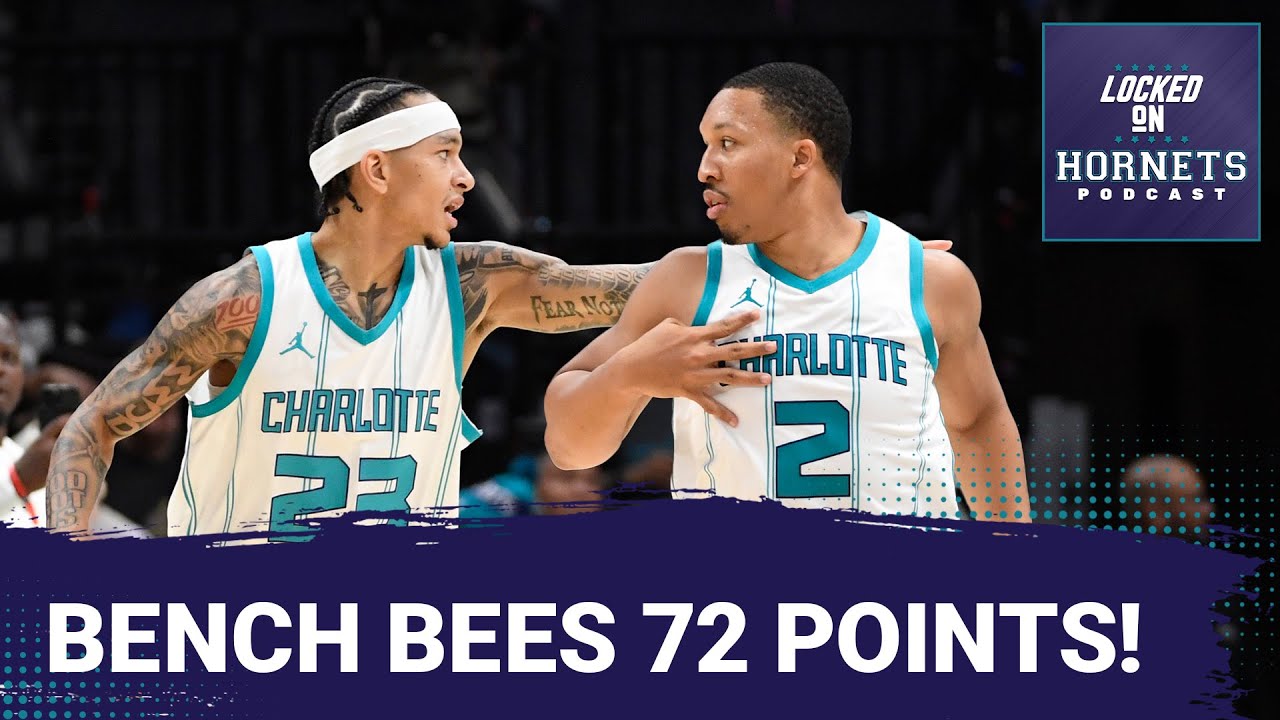 Charlotte Hornets Bench Dominates with 72 Points, LaMelo Ball’s Heat Check & Defensive Concerns