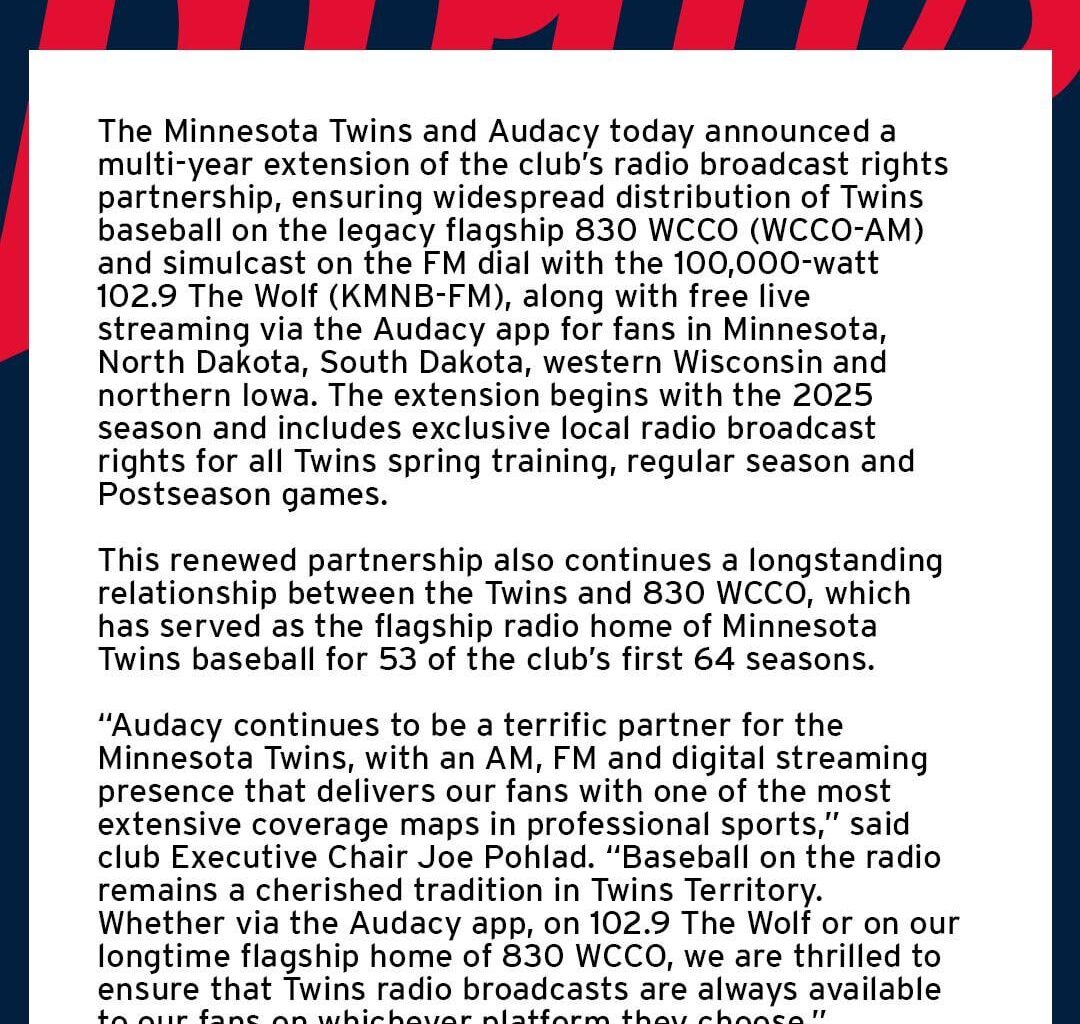 The Twins have signed a multi-year deal to keep their radio broadcasts on WCCO/The Wolf/Audacity