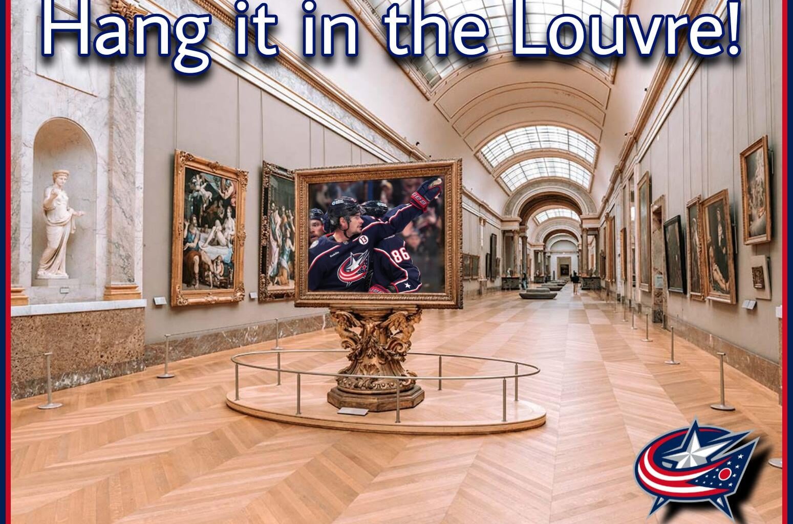 Hang it in the Louvre!