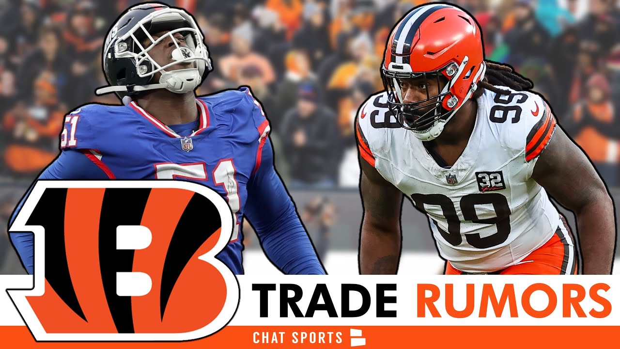 Bengals Trade Rumors On Adding Za’Darius Smith, Azeez Ojulari Before 2024 NFL Trade Deadline