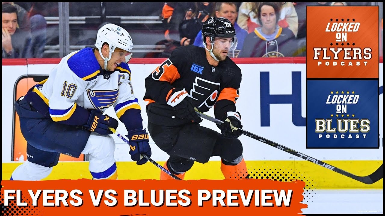 Philadelphia Flyers face struggling St Louis Blues - what do the Flyers have to do to win?