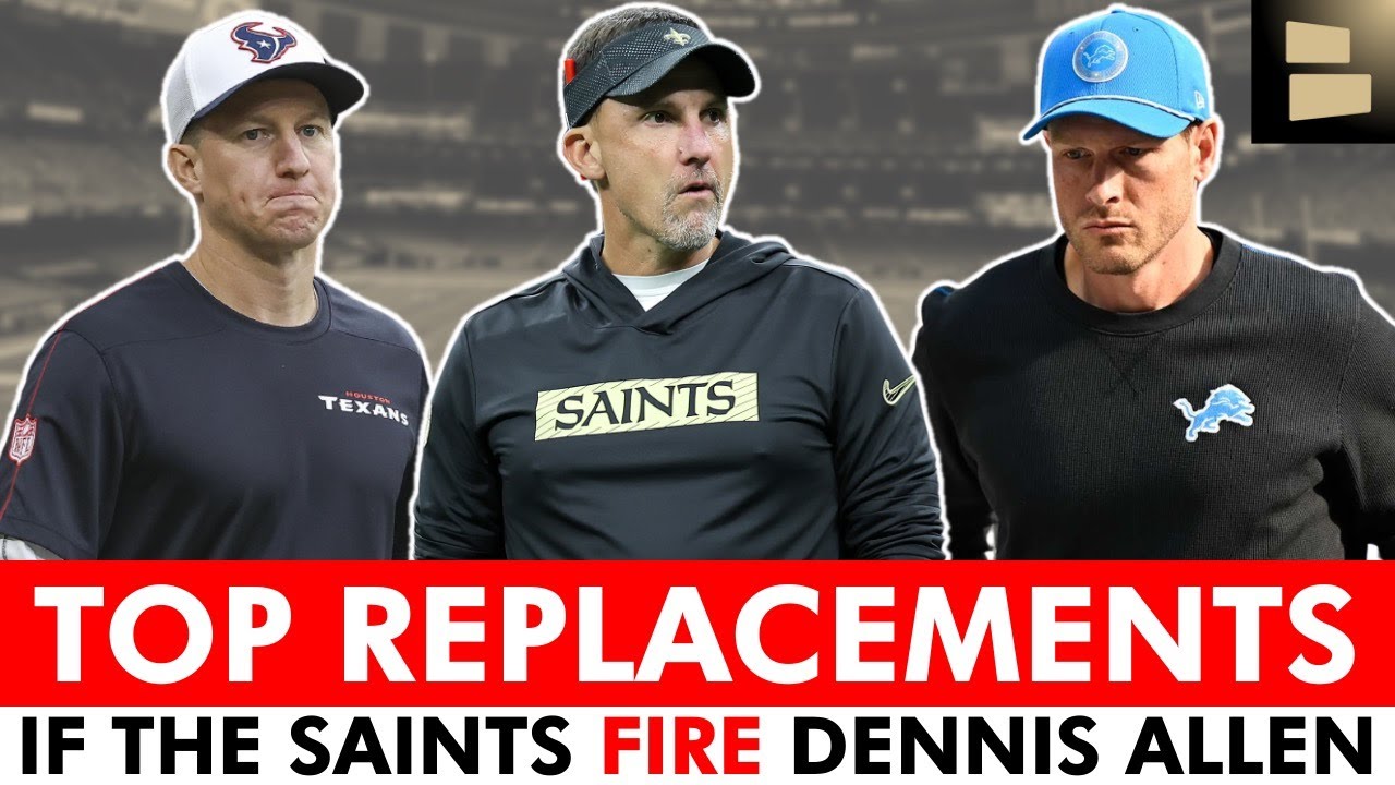 Dennis Allen Replacements: 11 Candidates For Next Saints Head Coach If Allen Is Fired