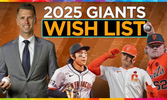 5 Things SF Giants NEED in 2025