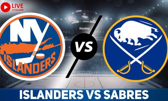 New York Islanders vs Buffalo Sabres LIVE GAME REACTION & PLAY-BY-PLAY