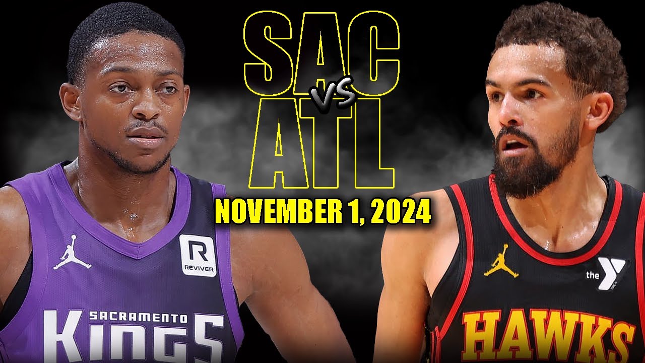 Sacramento Kings vs Atlanta Hawks Full Game Highlights - November 1, 2024 | 2024-25 NBA Season