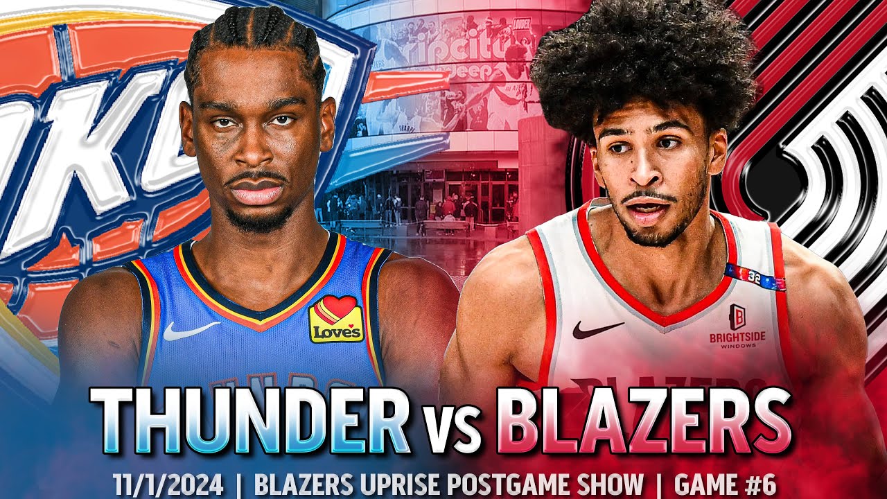 Portland Trail Blazers vs Oklahoma City Thunder Recap | Highlights | Postgame Show