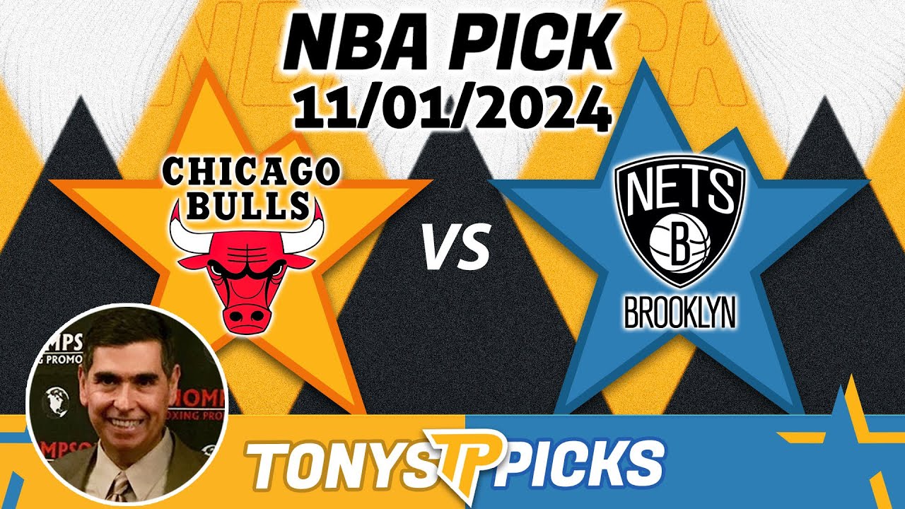 Chicago Bulls vs. Brooklyn Nets Pick 11/1/24 NBA Predictions