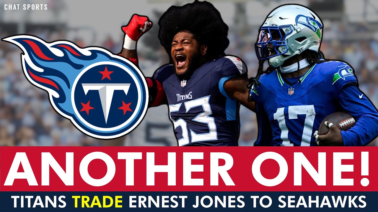 TRADE ALERT 🚨: Titans Trade Ernest Jones IV To Seahawks For Jerome Baker & Draft Pick | Titans News