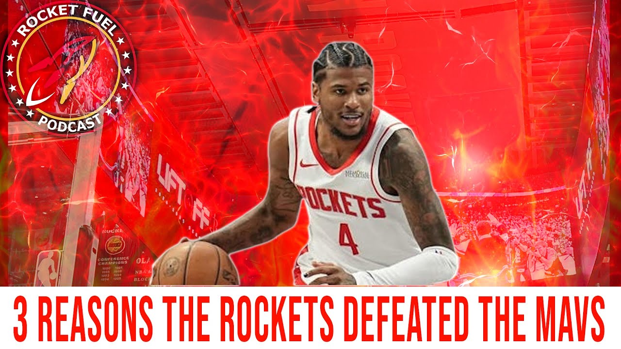 3 REASONS The Houston Rockets Defeated the Dallas Mavericks