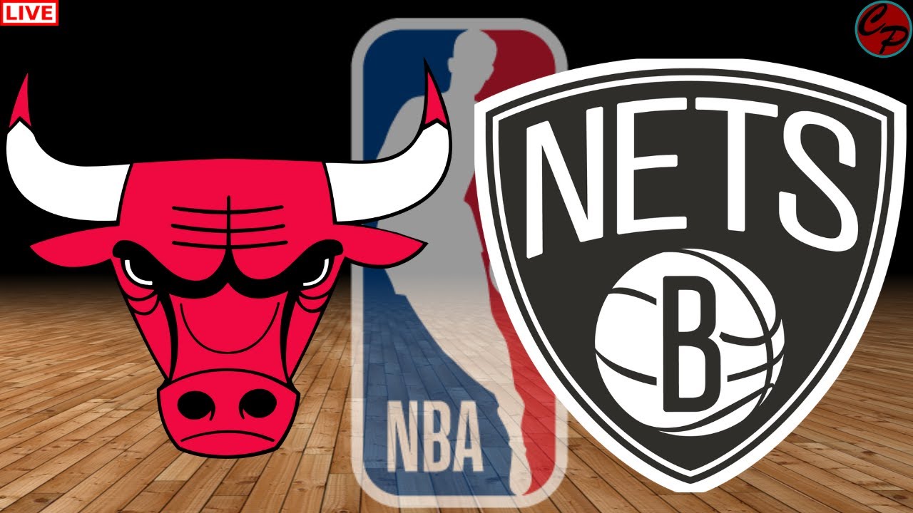 Chicago Bulls vs Brooklyn Nets NBA Basketball Live Game Cast & Audio