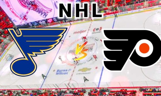 St. Louis Blues vs Philadelphia Flyers | 2024 NHL Play by Play Live Score