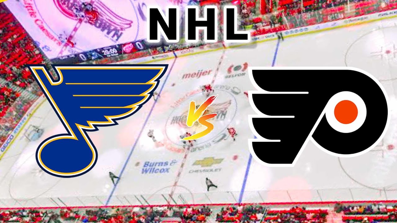 St. Louis Blues vs Philadelphia Flyers | 2024 NHL Play by Play Live Score