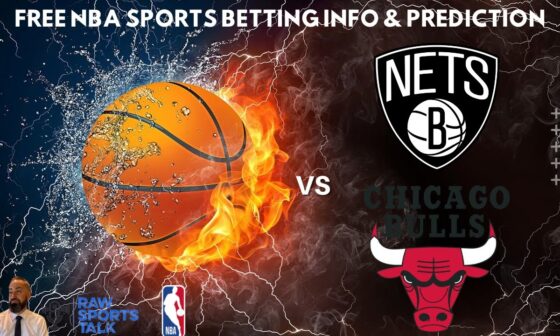 Brooklyn Nets VS Chicago Bulls : NBA Betting Info For 11/1/24