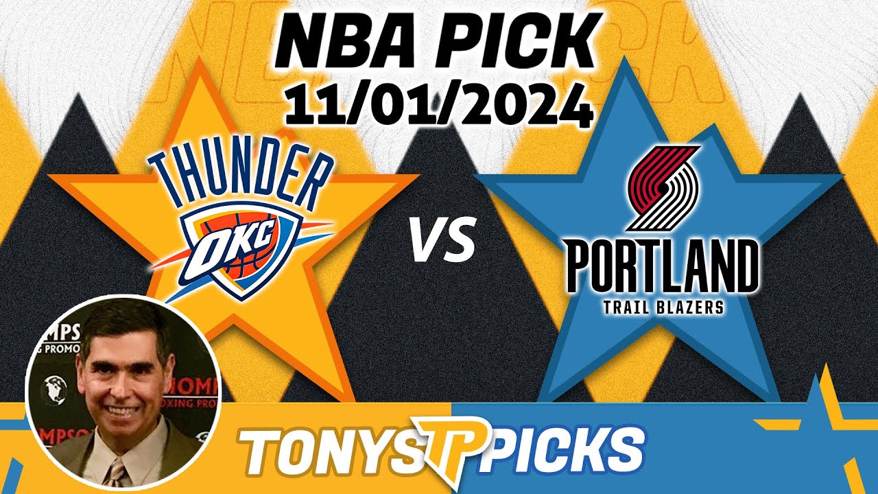 Oklahoma City Thunder vs. Portland Trailblazers Pick 11/1/24 NBA Predictions