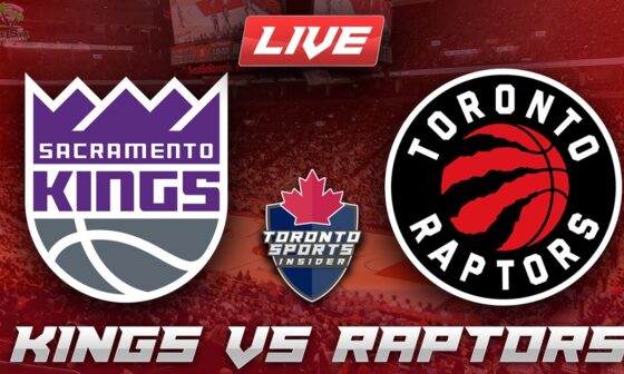 Sacramento Kings vs Toronto Raptors LIVE Stream Game Audio | NBA LIVE Stream Gamecast & Chat