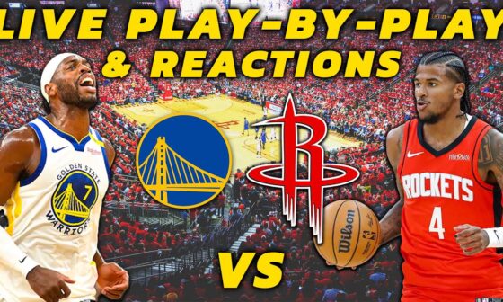 Golden State Warriors vs Houston Rockets | Live Play-By-Play & Reactions