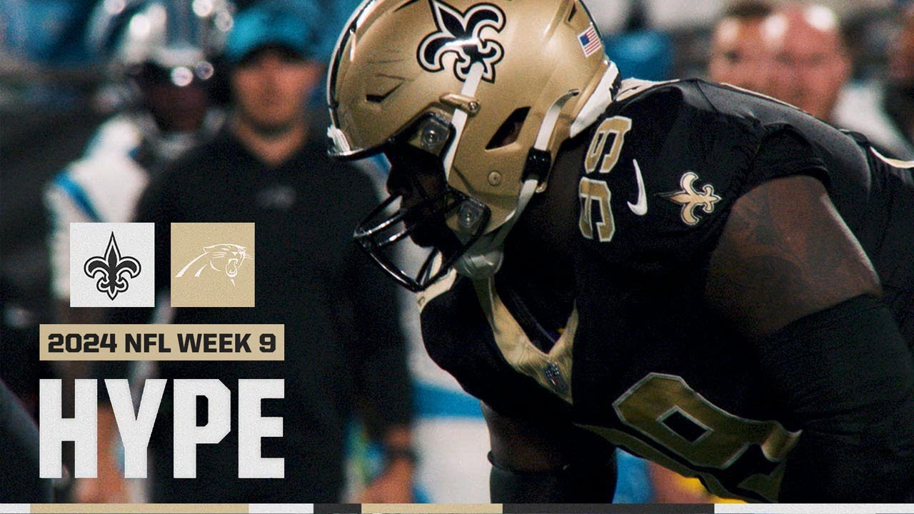 HYPE: Panthers vs. Saints | 2024 NFL Week 9