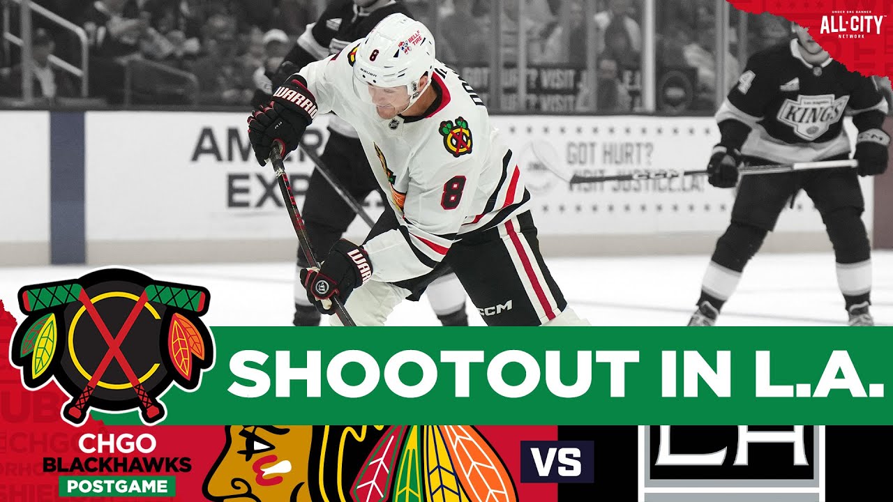 Chicago Blackhawks beat the Kings 4-3 in a shootout! | CHGO Blackhawks POSTGAME Podcast