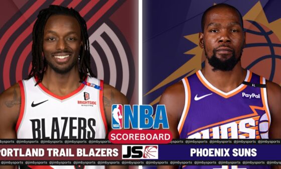 Portland Trail Blazers Vs Phoenix Suns | NBA Live Play-By-Play Scoreboard 2024