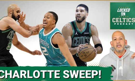 Boston Celtics sweep Charlotte, Jayson Tatum moves on from Grant Williams foul