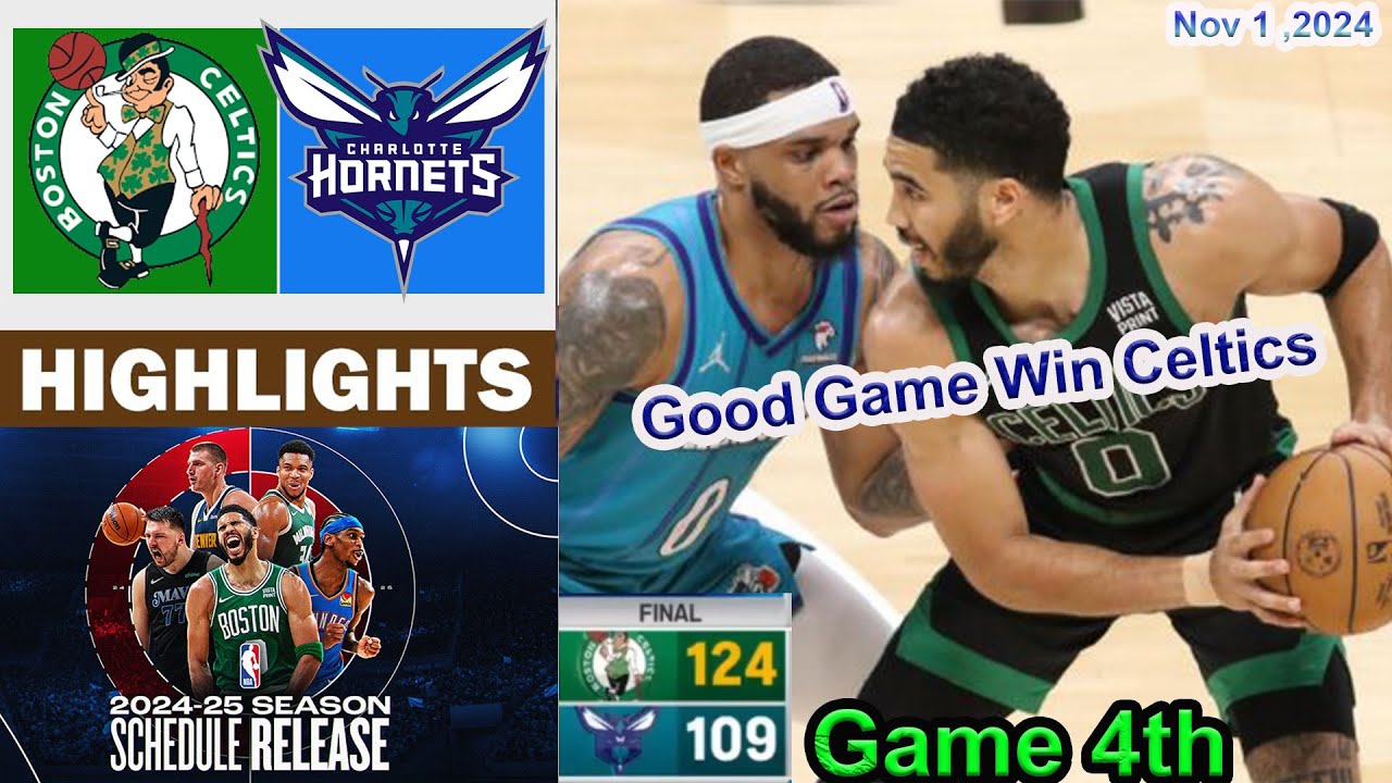 Boston Celtics vs Charlotte Hornets  GAME 4th QTR HIGHLIGHTS | Nov 1, 2024 | 2024-2025 NBA Season