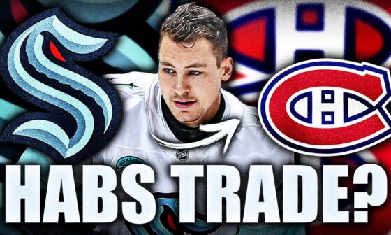 HABS TRADE UPDATE: MONTREAL CANADIENS TARGETING TOP PAID SEATTLE KRAKEN FORWARD? YANNI GOURDE HABS?