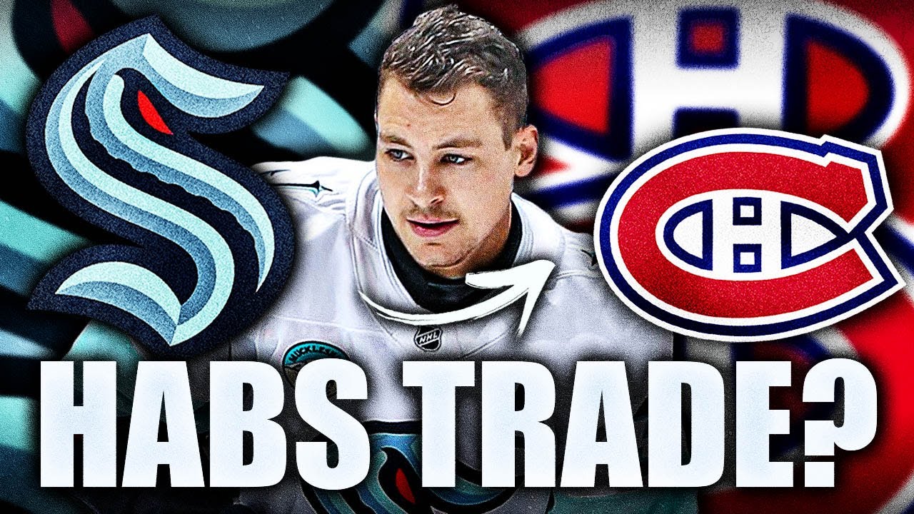 HABS TRADE UPDATE: MONTREAL CANADIENS TARGETING TOP PAID SEATTLE KRAKEN FORWARD? YANNI GOURDE HABS?