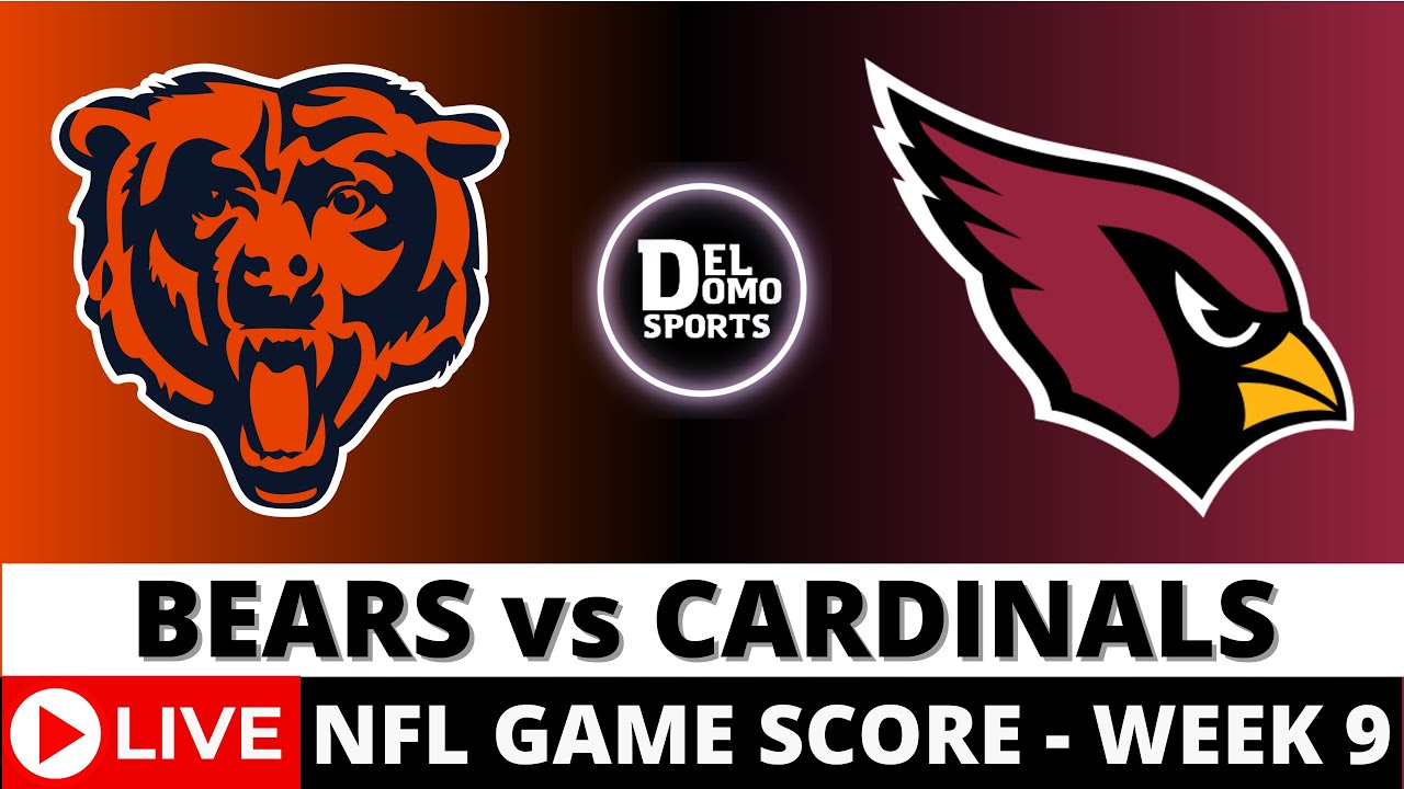 CHICAGO BEARS VS ARIZONA CARDINALS LIVE 🏈 NFL Game Score Play-by-Play Week 9 - NOV 3, 2024