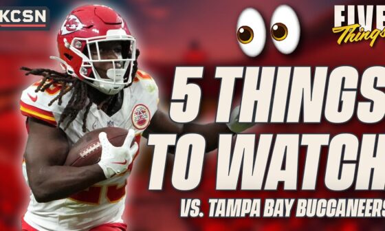 5 Things to Watch For in Chiefs vs. Buccaneers MNF Showdown